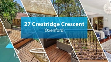 Property 27 Crestridge Crescent, Oxenford QLD 4210 IMAGE 0